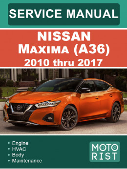 Nissan Maxima (A36) с 2015 по 2023 год, руководство по ремонту и эксплуатации в электронном виде (на английском языке)
