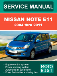 Nissan Note E11 з 2004 по 2011 рік, керівництво з ремонту та експлуатації у форматі PDF (англійською мовою)