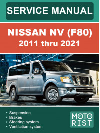 Nissan NV (F80) з 2011 по 2021 рік, керівництво з ремонту та експлуатації у форматі PDF (англійською мовою)