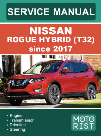 Nissan Rogue Hybrid (T32) c 2017 року, керівництво з ремонту та експлуатації у форматі PDF (англійською мовою)