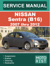 Nissan Sentra (B16) з 2007 по 2012 рік, керівництво з ремонту та експлуатації у форматі PDF (англійською мовою), 6 частин