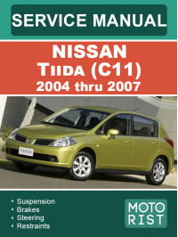 Nissan Tiida (C11) з 2004 по 2007 рік, керівництво з ремонту та експлуатації у форматі PDF (англійською мовою)