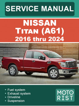 Nissan Titan (A61) с 2016 по 2024 год, руководство по ремонту и эксплуатации в электронном виде (на английском языке)