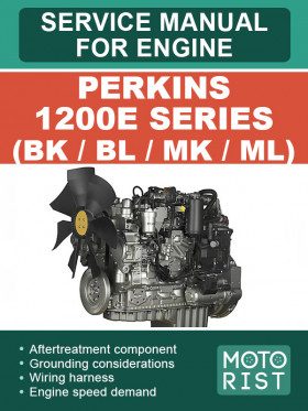 Книга по ремонту двигателей Perkins 1200E Series (BK / BL / MK / ML) в формате PDF (на английском языке)