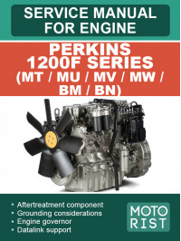 Двигатели Perkins 1200F Series (MT / MU / MV / MW / BM / BN), руководство по ремонту в электронном виде (на английском языке)