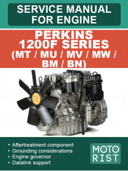 Двигатели Perkins 1200F Series (MT / MU / MV / MW / BM / BN), руководство по ремонту в электронном виде (на английском языке)