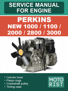 Книга по ремонту двигателей Perkins New 1000 / 1100 / 2000 / 2800 / 3000 в формате PDF (на английском языке)