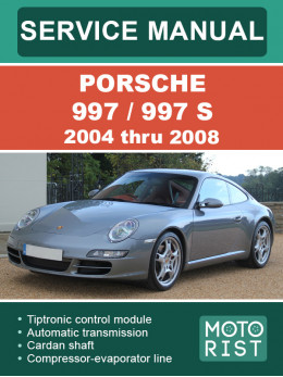 Porsche 997 / 997 S 2004 thru 2008, service e-manual