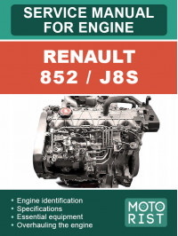 Renault 852 / J8S, керівництво з ремонту двигуна у форматі PDF (англійською мовою)