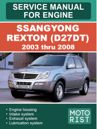 SsangYong Rexton (D27DT) с 2003 по 2008 год, руководство по ремонту двигателя в электронном виде (на английском языке)
