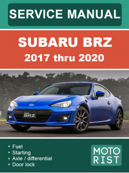 Subaru BRZ з 2017 по 2020 рік, керівництво з ремонту та експлуатації у форматі PDF (англійською мовою)