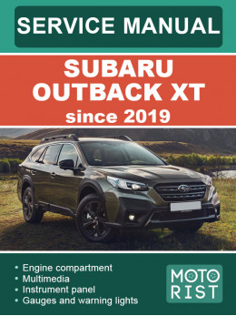 Subaru Outback XT с 2019 года, руководство по ремонту и эксплуатации в электронном виде (на английском языке)