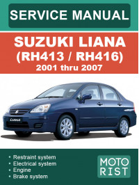 Suzuki Liana (RH413 / RH416) с 2001 по 2007 год, руководство по ремонту и эксплуатации в электронном виде (на английском языке)