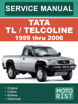 TATA TL / Telcoline с 1999 по 2006 год, руководство по ремонту и эксплуатации в электронном виде (на английском языке)