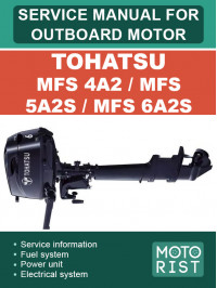 Човновий мотор Tohatsu MFS 4A2 / MFS 5A2s / MFS 6a2S, керівництво з ремонту у форматі PDF (англійською мовою)