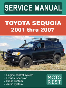 Toyota Sequoia с 2001 по 2007 год, руководство по ремонту в электронном виде (на английском языке)