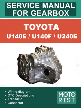 Посібник з ремонту коробки передач Toyota U140E / U140F / U240E у форматі PDF (англійською мовою)