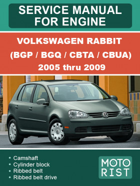 Книга по ремонту двигателя Volkswagen Rabbit (BGP / BGQ / CBTA / CBUA) с 2005 по 2009 год в формате PDF (на английском языке)