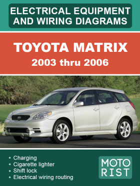 Електрообладнання та кольорові електросхеми Toyota Matrix з 2003 по 2006 рік у форматі PDF (англійською мовою)