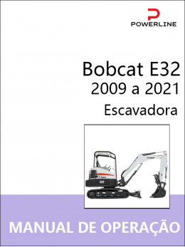 Bobcat E32 с 2009 по 2021 год, руководство по эксплуатации и техобслуживанию экскаватора в электронном виде (на португальском языке)