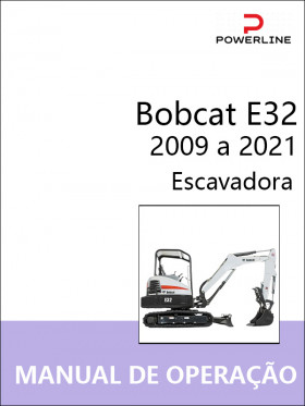 Книга по эксплуатации и техобслуживанию экскаватора Bobcat E32 с 2009 по 2021 год в формате PDF (на португальском языке)