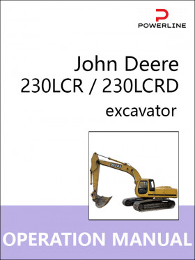 Книга по эксплуатации и техническому обслуживанию экскаватора John Deere 230LCR / 230LCRD c 2000 года в формате PDF (на английском языке)