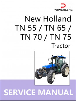 New Holland TN 55 / TN 65 / TN 70 / TN 75, керівництво з ремонту та експлуатації трактора у форматі PDF (англійською мовою)
