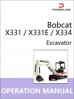 Bobcat X331 / X331E / X334 excavator, operation and maintenance e-manual