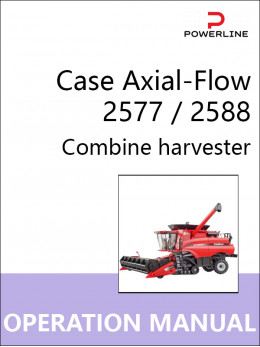 Комбайн Case Axial-Flow 2577 / 2588, инструкция по эксплуатации и техническому обслуживанию в электронном виде (на английском языке)