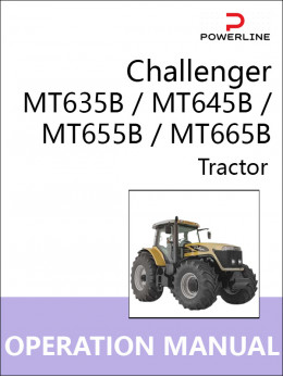 Challenger MT635B / MT645B / MT655B / MT665B, инструкция по эксплуатации и техническому обслуживанию трактора в электронном виде (на английском языке)
