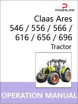 Трактор Claas Ares 546 / 556 / 566 / 616 / 656 / 696, инструкция по эксплуатации и техническому обслуживанию в электронном виде (на английском языке)
