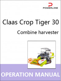 Claas Crop Tiger 30 combine harvester, operation and maintenance e-manual