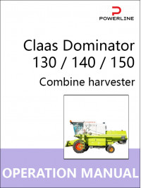 Claas Dominator 130 / 140 / 150, инструкция по эксплуатации и техническому обслуживанию комбайна в электронном виде (на английском языке)