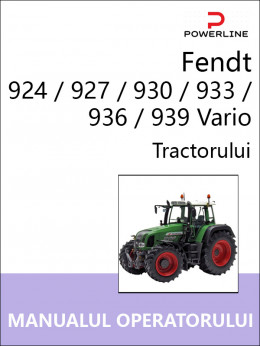 Fendt 924 / 927 / 930 / 933 / 936 / 939 Vario, руководство по эксплуатации и техобслуживанию трактора в электронном виде (на румынском языке)