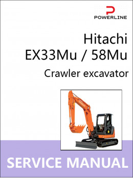 Hitachi EX33Mu / 58Mu, руководство по ремонту и эксплуатации экскаватора в электронном виде (на английском языке)