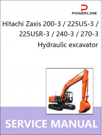 Hitachi Zaxis 200-3 / 225US-3 / 225USR-3 / 240-3 / 270-3, керівництво з ремонту та експлуатації екскаватора у форматі PDF (англійською мовою)