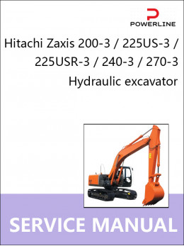 Hitachi Zaxis 200-3 / 225US-3 / 225USR-3 / 240-3 / 270-3, керівництво з ремонту та експлуатації екскаватора у форматі PDF (англійською мовою)