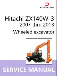 Hitachi ZX140W-3 с 2007 по 2013 год, руководство по ремонту и эксплуатации экскаватора в электронном виде (на английском языке)