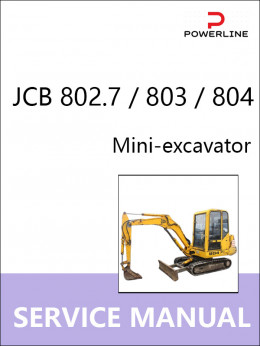 JCB 802.7 / 803 / 804, руководство по ремонту и эксплуатации экскаватора в электронном виде (на английском языке)