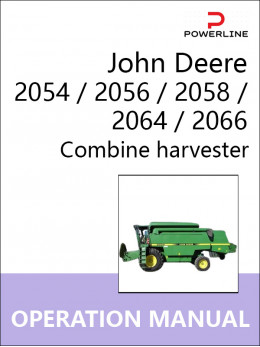 Комбайн John Deere 2054 / 2056 / 2058 / 2064 / 2066, инструкция по эксплуатации и техническому обслуживанию в электронном виде (на английском языке)