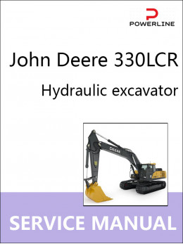 John Deere 330LCR, керівництво з ремонту екскаватора у форматі PDF (англійською мовою)