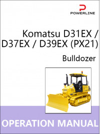 Komatsu D31EX / D37EX / D39EX (PX21), інструкція з експлуатації та технічного обслуговування бульдозера у форматі PDF (англійською мовою)