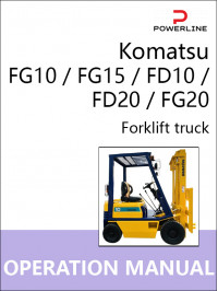 Komatsu FG10 / FG15 / FD10 / FD20 / FG20, руководство по эксплуатации и техобслуживанию погрузчика в электронном виде (на английском языке)