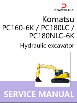 Komatsu PC160-6K / PC180LC / PC180NLC-6K, руководство по ремонту и эксплуатации экскаватора в электронном виде (на английском языке)