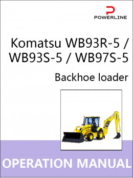 Komatsu WB93R-5 / WB93S-5 / WB97S-5, инструкция по эксплуатации и техническому обслуживанию экскаватора-погрузчика в электронном виде (на английском языке)
