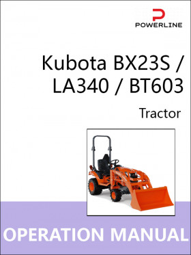Книга по эксплуатации и техническому обслуживанию трактора Kubota BX23S / LA340 / BT603 в формате PDF (на английском языке)