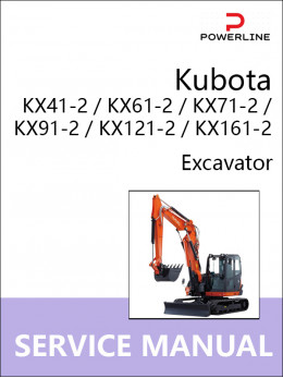 Kubota KX41-2 / KX61-2 / KX71-2 / KX91-2 / KX121-2 / KX161-2, руководство по ремонту и эксплуатации экскаватора в электронном виде (на английском языке)