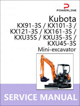 Книга по ремонту экскаватора Kubota KX91-3S / KX101-3 / KX121-3S / KX161-3S / KXU35S / KXU35-3S / KXU45-3S в формате PDF (на английском языке)