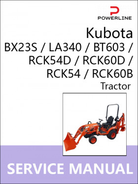 Книга по ремонту трактора Kubota BX23S / LA340 / BT603 / RCK54D / RCK60D / RCK54 / RCK60B в формате PDF (на английском языке)