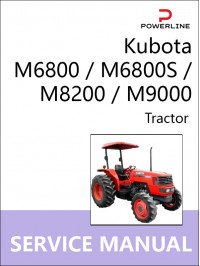 Kubota M6800 / M6800S / M8200 / M9000, руководство по ремонту и эксплуатации трактора в электронном виде (на английском языке) Kubota M6800 / M6800S / M8200 / M9000, руководство по ремонту и эксплуатации трактора в электронном виде (на английском языке)
